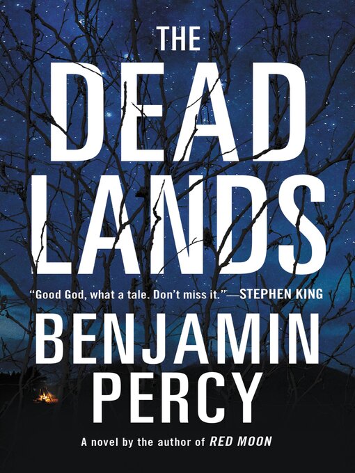 Title details for The Dead Lands by Benjamin Percy - Available